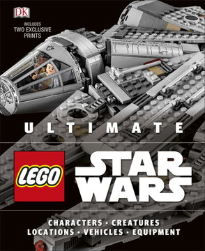 Ultimate LEGO Star Wars with Two Exclusive Prints (Hardcover)