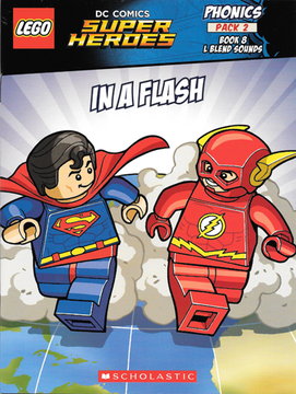 DC Universe Super Heroes - Phonics, Pack 2, Book 8, In a Flash