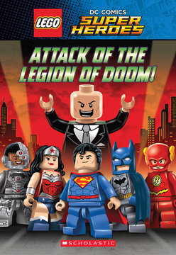 DC Comics Super Heroes - Attack of the Legion of Doom! (Softcover)