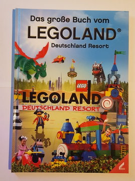 Das große Buch vom Legoland Deutschland Resort 2017 (German)