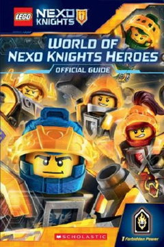 NEXO KNIGHTS - World of NEXO KNIGHTS Heroes - Official Guide (Softcover)