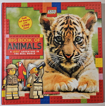 Big Book of Animals: A LEGO Adventure in the Real World (Hardcover)