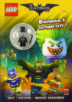 The LEGO Batman Movie - Bienvenue à Gotham City! (French Edition)