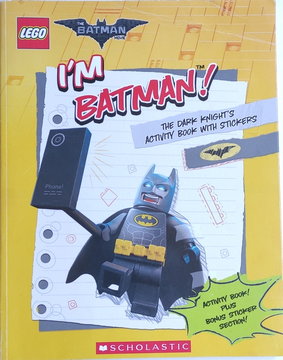 The LEGO Batman Movie - I m Batman! The Dark Knight s Activity Book with Stickers