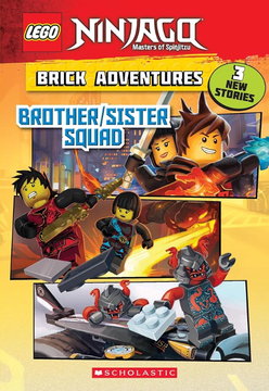 NINJAGO - Brick Adventures: Brother/Sister Squad (Softcover)