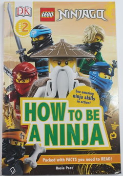 NINJAGO - How to be a Ninja (Softcover)