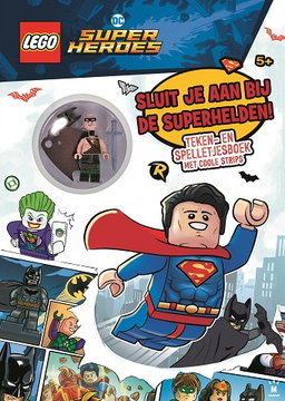 DC Super Heroes - Sluit Je Aan Bij De Superhelden! (Dutch Edition)