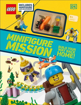 Minifigure Mission: Build Your Way Back Home! (Hardcover)