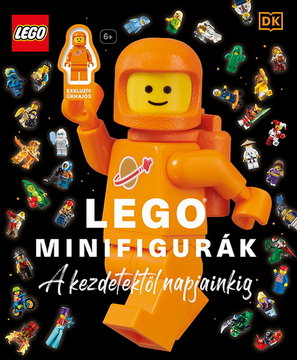 LEGO Minifigurák: A kezdetektől napjainkig (Hardcover) (Hungarian Edition)