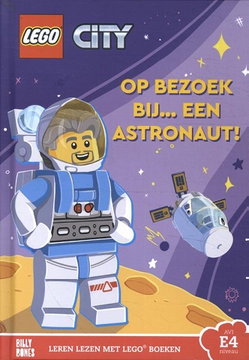City - Op Bezoek Bij... Een Astronaut! (Dutch Edition)