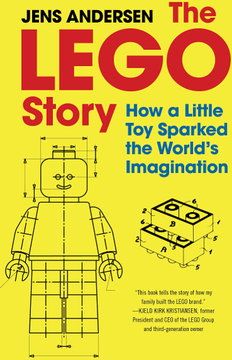 The LEGO Story: How a Little Toy Sparked the World s Imagination