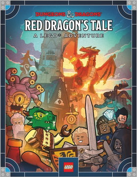 Dungeons & Dragons - Red Dragon s Tale: A LEGO Adventure (Softcover)